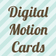 Digital Motion Cards (103)